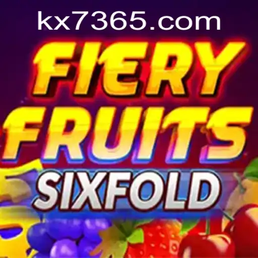 FieryFruitsSixFold: An Enthralling Gaming Experience by KX7.games