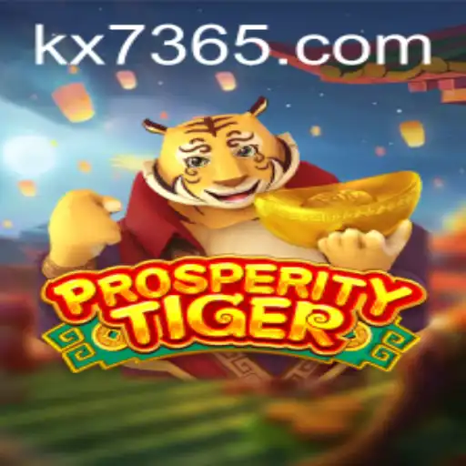 Discover the Thrills of ProsperityTiger on KX7.games
